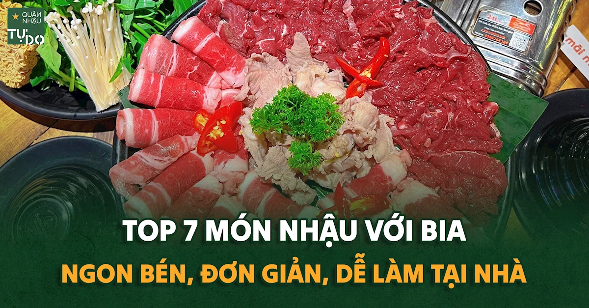 Top 15+ món nhậu với bia ngon bén, thích hợp cho mùa hè